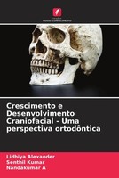 Crescimento E Desenvolvimento Craniofacial - Uma Perspectiva OrtodôNtica Buch