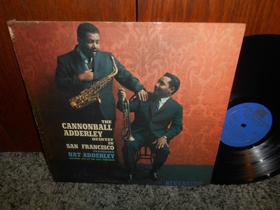 THE CANNONBALL ADDERLEY QUINTET - IN SAN FRANCISCO 1960 Mono RLP 12-311 JAZZ LP