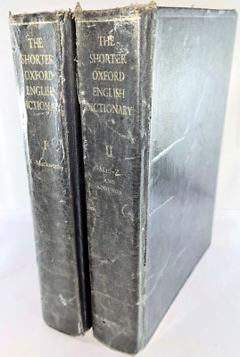 Shorter Oxford English Dictionary 3rd Edition Vol I & II Historical Principles.