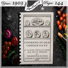 1903 Cooking In Old Créole Days Vintage Cook Book 144 Pages
