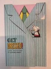 Get Dressed! By Seymour Chwast Hardcover Illustrated Childrens Book