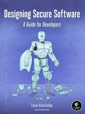 DESIGNING SECURE SOFTWARE by Loren Kohnfelder Paperback Self Help Business