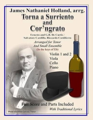Torna a Surriento and Cor'ngrato: Arranged for Tenor and Small Ensemble by Salva