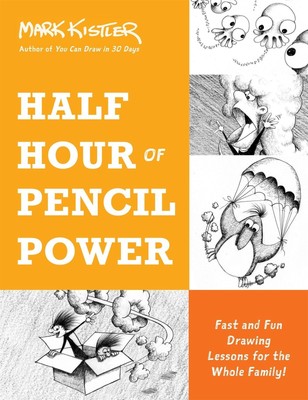 Half Hour of Pencil Power, Mark Kistler
