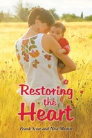 Restoring The Heart | Frank Scott (U. A.) | Taschenbuch | Englisch | 2015