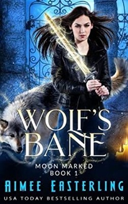 Wolf's Bane Paperback Aimee Easterling