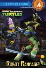 Robot Rampage! (Teenage Mutant Ninja Turtles) (Step into Reading) - GOOD
