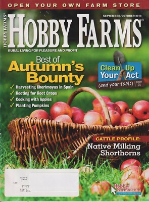 Hobby Farms September October 2010 Best of Autumn's Bounty  (Magazine: Farm and 