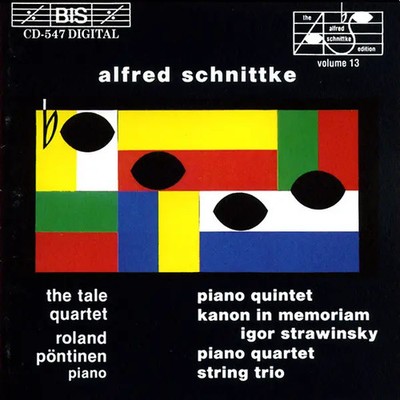 CD Schnittke Piano Quintet; Kanon In Memoriam Igor Stravinsky; Piano Quartet; S