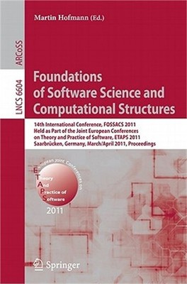 Foundations of Software Science and Computational Structures: 14th International