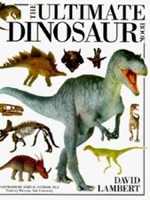 The Ultimate Dinosaur Book - Hardcover By Lambert, David - GOOD