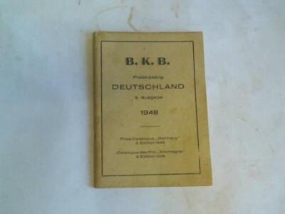 B.K.B. Preiskatalog Deutschland. 3. Ausgabe 1948