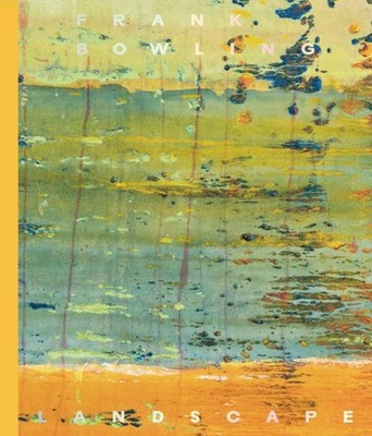 Frank Bowling : Landscape, Hardcover by Bowling, Frank (CON), Brand New, Free...