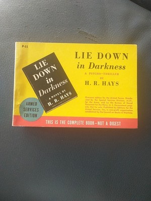 Lie Down In Darkness by H. R. Hays.  1940's Armed Services Edition thriller pb