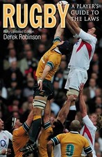 Rugby: A Player’s Guide to the Laws, Robinson, Derek