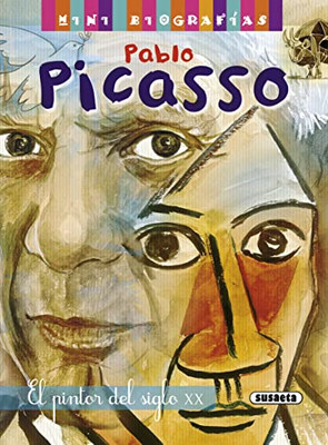 Pablo Picasso: El pintor del siglo XX / The Painter of  - Spanish Language HardB