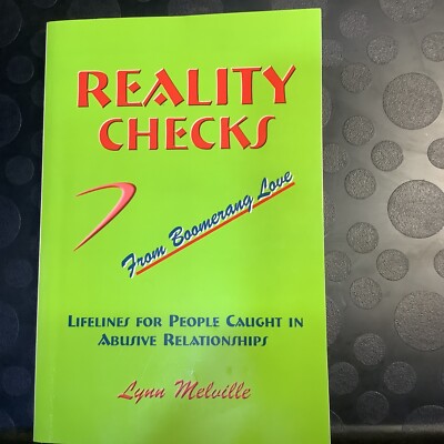 NEW Reality Checks Boomerang Love Lifelines Signed Abusive Relationships Book