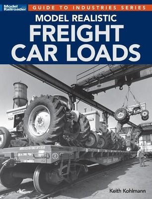 Keith Kohlmann Model Realistic Freight Car Loads (Taschenbuch) (US IMPORT)