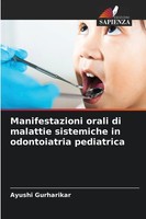 Manifestazioni Orali Di Malattie Sistemiche In Odontoiatria Pediatrica Buch 2025