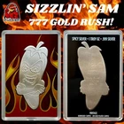 STL Mint Sizzlin' Sam 777 Gold RUSH 1 Oz .999 Silver Art Bar