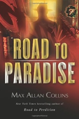 Road to Paradise Hardcover Max Allan Collins