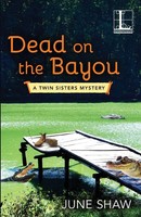 June Shaw | Dead On The Bayou | Taschenbuch | Englisch (2017) | Kensington
