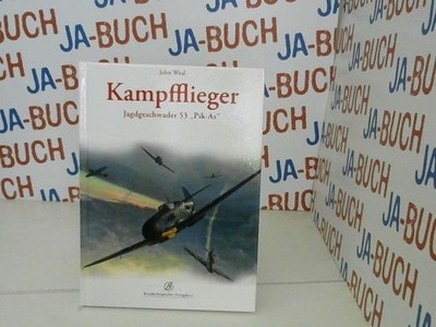 Kampfflieger John Weal:
