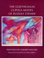 The Goetheanum Cupola Motifs Of Rudolf Steiner | Peter Stebbing | Englisch