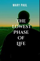 The Lowest Phase Of Life Mary Paul Taschenbuch Englisch 2024 Mary