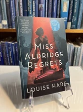 Miss Aldridge Regrets, by Hare, Louise, Brand New, Uncorrected Proof RARE