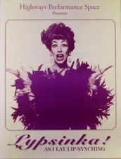 Highways Performance Space Presents Lypsinka As I Lay Lip-synching Show Program