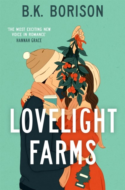 Lovelight Farms by B.K. Borison (Paperback Book)