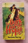 The Dark Horseman by Marianne Harvey, Paperback, 1979