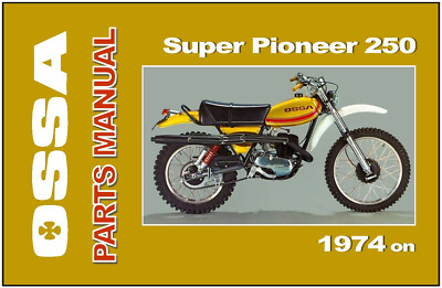 OSSA Parts Manual Super Pioneer 250 1974 on Replacement Spares Catalog List