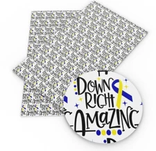 Down Syndrome FAUX LEATHER SHEET  8 X 12" 1074537 Downright Amazing LITCHI