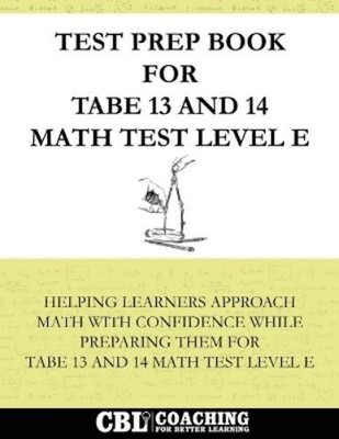 Coaching for Better Le Test Prep Book for TABE 13 and 14 Math Test L (Paperback)