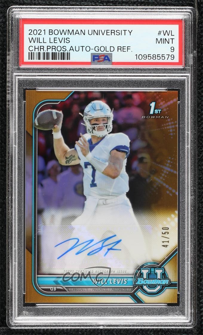 2021-22 Bowman U Chrome Prospect Gold Refractor 41/50 Will Levis PSA 9 Auto 0b7v