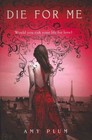 Die for Me by Amy Plum (Hardback, 2011)