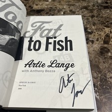 Artie Lange Signed Book - &ldquo;Too Fat To Fish&rdquo; - 1st Edition Hardcover Autographed