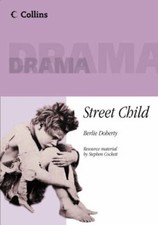 Street Child: Playscript [Collins Plays Plus] By Berlie Doherty