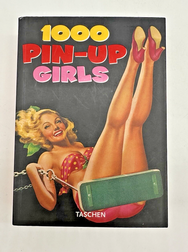 1000 Pin-up Girls Twenty Fifth Anniversary Edition Taschen 2008