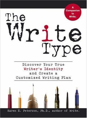Write Type : Discover Your True Writer's Identity and Create a ...
