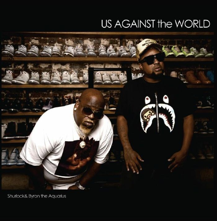 SHURLOCK/BYRON THE AQUARIUS - Us Against The World - Vinyl (LP)