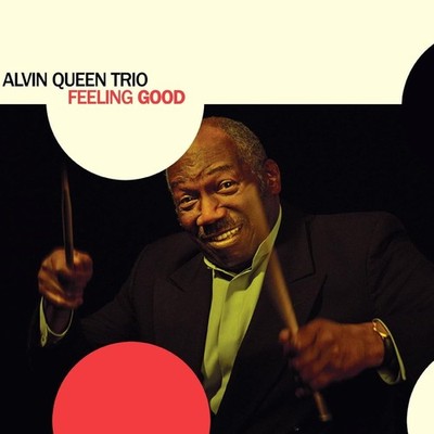 Alvin Queen Trio Feeling Good (Vinyl) 12'' Album (UK IMPORT)