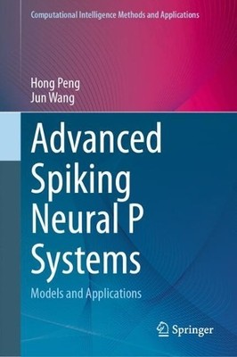 Advanced Spiking Neural P Systems - 9789819752799