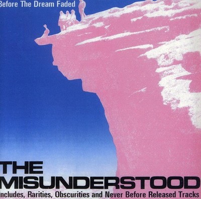 The Misunderstood - Before the Dream Faded [New CD]