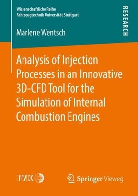 Analysis of Injection Processes in an Innovative 3D-CFD Tool for the Simulation