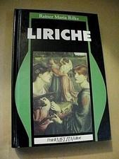 Rainer Maria Rilke LIRICHE / Fratelli Melita Editori 1992