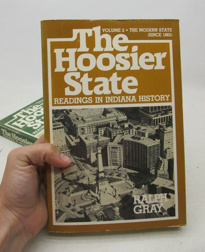 The Hoosier State: Readings in Indiana History Vol. 1 & 2, Ralph D. Gray - Picture 4 of 6