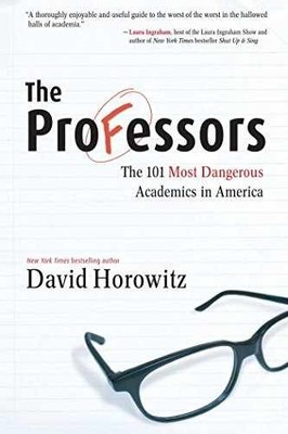 The Professors: The 101 Most - Hardcover, by Horowitz David - Very Good b